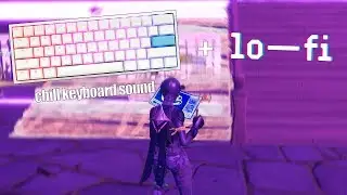 lofi hip hop + chill keyboard sounds in fortnite creative ( anne pro 2 gateron brown switches)
