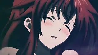 heaven sent// rias gremory edit