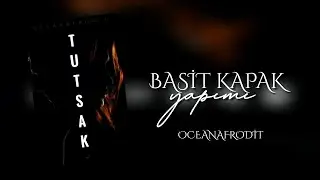 Basit Kapak Yapımı | [MOBİL]