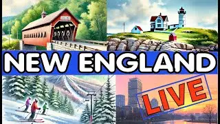 New England Summer is LIVE - Webcams, Weather, Music, Timelapse