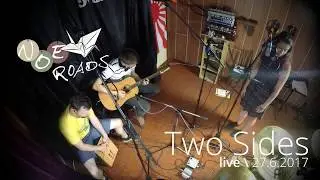 Noe Roads - Two Sides (live 27.6.2017)