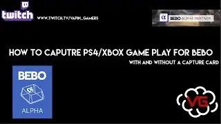 Bebo - How to Capture PS4/Xbox with and without a Capture Card