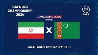 I.R. Iran - Turkmenistan | CAFA U-20 CHAMPIONSHIP 2024