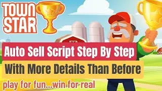 Improved Town Star Auto-Sell Script