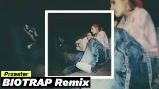 Young Leosia & Bambi - Przester (BIOTRAP Remix)