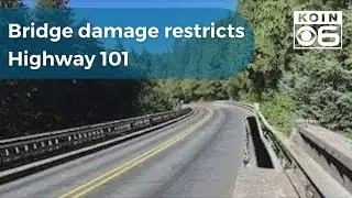Bridge damage restricts Highway 101