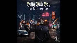Jah-Far & МанТана - Billy Bad Boy