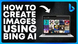 How to Create AI Images Using Bing AI (Step By Step)