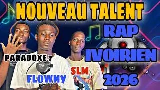 FLOWNY ft SLM; PARADOXE 7 - NEW TALENT - IVORIAN RAP / 2026 / AFRICA SIDEWALK