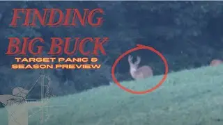 Finding Big Buck, Target Panic, Season Preview and More...