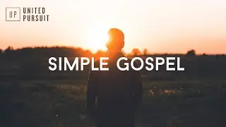 Simple Gospel - United Pursuit (With Lyrics)
