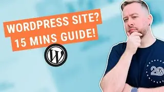 Make a WordPress Website in 15 Minutes!