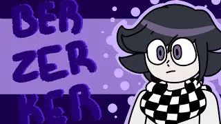 BER ZER KER meme | Danganronpa v3 | SLIGHT SPOILER WARNING | Kokichi