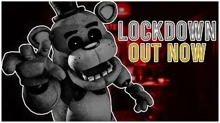 [SFM/FNaF] Lockdown REMAKE (OUT NOW)