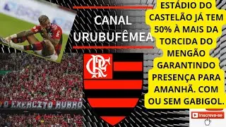 ESTÁDIO DO CASTELÃO JÁ TEM 50% À MAIS DA TORCIDA DO MENGÃO MARCANDO PRESENÇA,  COM OU SEM GABIGOL.