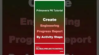 ⏰ How to create an Engineering Progress Report by using Activity Steps #planning #p6 #primaverap6
