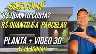 Quanto Custa Construir Casa 59m² (3D + Planta Baixa + Financiamento)