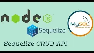 #06 - Sequelize CRUD API | Node with Sequelize in Hindi | Node js with Sequelize ORM