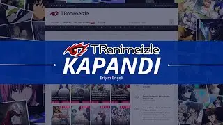 DiziWatch'tan sonra TRAnimeİzle de Kapandı | Anime Siteleri Kapanıyor