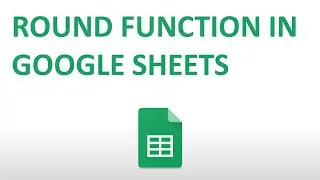 How to Use the Round Function in Google Sheets