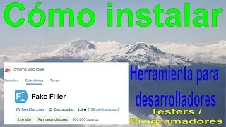 Fake filler de Chrome, Herramienta de mucha utilidad para programadores