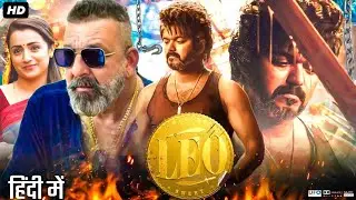 Leo Full Hindi Dubbed Action Movie 2023 | Thalapathy Vijay | Sanjay Dutt | Trisha Krishnan