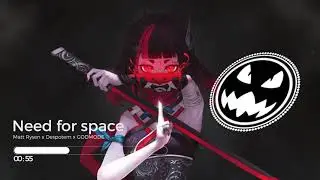 Matt Rysen x Despotem x GODMODE - Need For Space