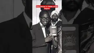 First Kenyan to obtain a PHD degree.#learning #learn #graduation