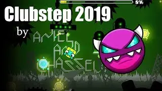 Geometry Dash - Clubstep 2019 by AnielChasseur (Demon?)