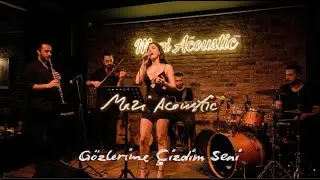 Mazi Acoustic - Gözlerime Çizdim Seni