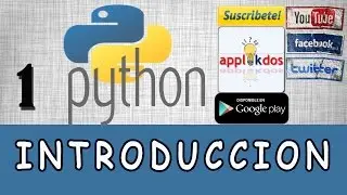 Introducción al lenguaje Python - Tutorial #1 Python