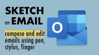 Sketch an Email in Microsoft Outlook
