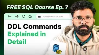 🎥 DDL Commands in SQL | Explained with Examples 📝💻 (Ep 07)