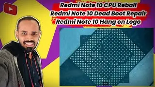 Redmi Note 10 CPU Reball | Redmi Note 10 CPU Repair | CPU & UFS Repair