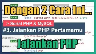 Jalankan PHP di Visual Studio Code dan Browser | 03. PHP & MySQL
