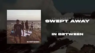 Dallenger Cheap - Swept Away