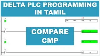 11 Delta PLC Programming in Tamil | CMP Compare Instruction
