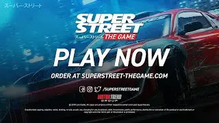 Super Street: The Game - Official Launch trailer