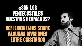 Reflexionemos Sobre Algunas Divisiones Entre Cristianos - Juan Manuel Vaz