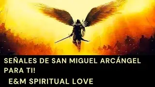 SIGNS OF SAINT MICHAEL THE ARCHANGEL FOR YOU!