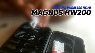 TESTING WIRELESS HDMI MAGNUS HW200