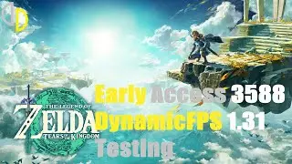 The Legend of Zelda: Tears of the Kingdom yuzu EA 3588  DynamicFPS 1.31 Testing