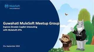 Guwahati Virtual Meetup: Explore Einstein Copilot Interacting with MuleSoft APIs