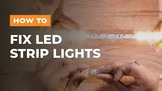 How To Fix Strip Lights