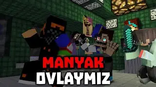 MINECRAFT // MANYAK OVLAYMIZ //