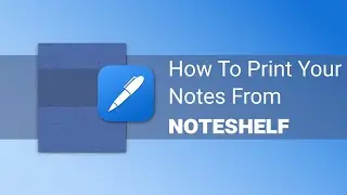 How to export your notes to the Printer in Noteshelf Android