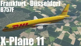 X-Plane 11 - Der 757 Frachter und der beschwerliche Weg nach Düsseldorf [Schweizerdeutsch]