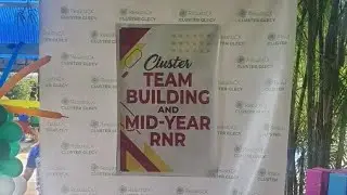 Cluster Team building and mid year RNR .May award ang lola nyo