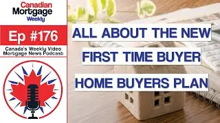 All about the new First Time Home Buyers Plan