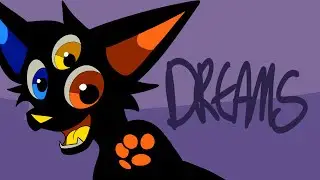 DREAMS ANIMATION MEME